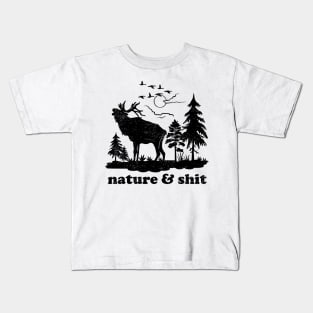 Nature And Shit Kids T-Shirt